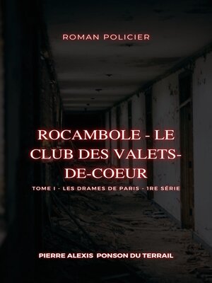 cover image of Rocambole--Le Club des Valets-de-coeur